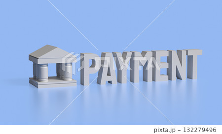 The Bank and Payment for Business concept 3d Rendering. The Bank and Payment for Business concept 3d Rendering. 132279496