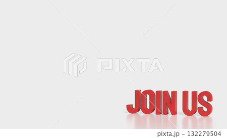 The Red Join US text on white Background 3d Rendering. The Red Join US text on white Background 3d Rendering. 132279504