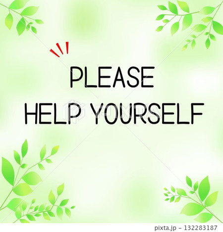「PLEASE HELP YOURSELF」の新緑の爽やかな背景素材のイラスト素材 [132283187] - PIXTA