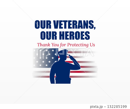 our veterans our heroes thank you design 132285199