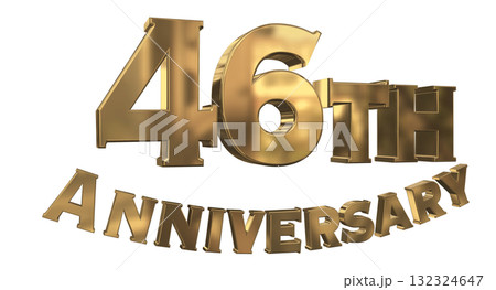 3DCG文字「46th Anniversary/46周年マークキラキラ」 132324647