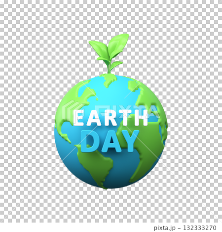 Earth Day. 3d illustration of the planet earth with a sprout and an inscription. Earth Day. 3d illustration of the planet earth with a sprout and an inscription. 132333270