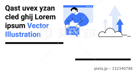Man holding Cash Back sign, website interface elements, upward arrows, cloud. Ideal for finance, e-commerce, promotional campaigns, digital marketing, online navigation, sales strategy, customer 132340786