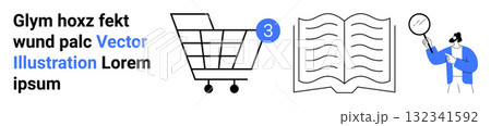 Shopping cart with notification badge, open book with wavy pages, person holding magnifying glass wearing blue coat. Ideal for e-commerce, study, research, analysis, library, detective 132341592