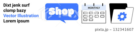 Shop sign with a speech bubble, a monthly calendar, and a file folder with a gear icon. Ideal for e-commerce, scheduling, organization, business management, and digital tools themes. Banner 132341607