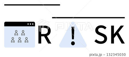 Computer screen showing people icons, large text reading RISK with an exclamation triangle as part of the word. Ideal for business, finance, compliance, education, health, insurance security. Line 132345030