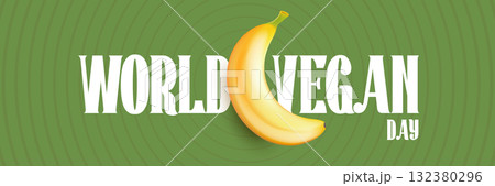 World Vegan day 1 November banner design template with banana. Vegan day green geometric banner with text and yellow banana fruit. Go Vegan. Green abstract geometric background. 132380296