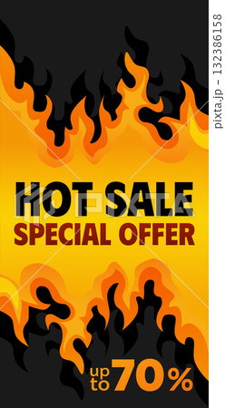Hot Sale Special Offer Vertical Banner Template. Super Sale Black Friday Promotion Fire Flames Against Black Background. Hot Sale Special Offer Vertical Banner Template. Super Sale Black Friday Promotion Fire Flames Against Black Background. 132386158