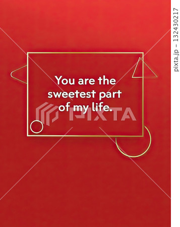 You are sweetest part of my life romantic red greeting card with gold geometric frame and modern typography expressing love and warmth You are sweetest part of my life romantic red greeting card with gold geometric frame and modern typography expressing love and warmth 132430217