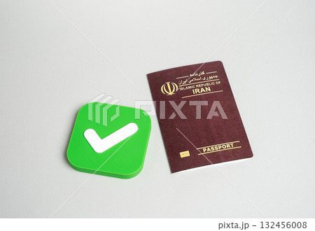 Iranian passport and approval check mark. Approval for obtaining a passport or citizenship. Permission for citizens to enter the country of arrival. Permission to enter or exit Iran. Iranian passport and approval check mark. Approval for obtaining a passport or citizenship. Permission for citizens to enter the country of arrival. Permission to enter or exit Iran. 132456008