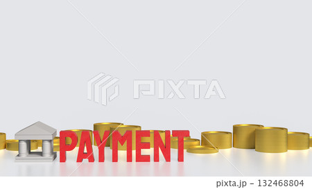 The Bank and Payment for Business concept 3d Rendering. The Bank and Payment for Business concept 3d Rendering. 132468804
