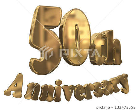 3DCG文字「50th Anniversary/50周年マークキラキラ」 3DCG文字「50th Anniversary/50周年マークキラキラ」 132478358