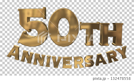 3DCG文字「50th Anniversary/50周年マークキラキラ」 3DCG文字「50th Anniversary/50周年マークキラキラ」 132478558