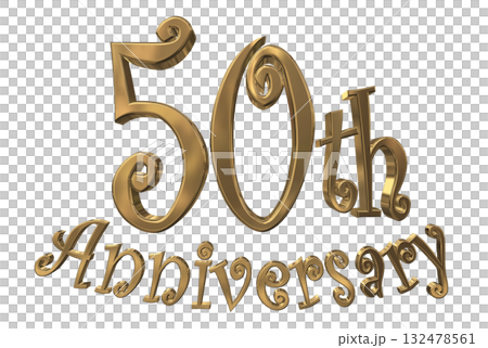 3DCG文字「50th Anniversary/50周年マークキラキラ」 3DCG文字「50th Anniversary/50周年マークキラキラ」 132478561