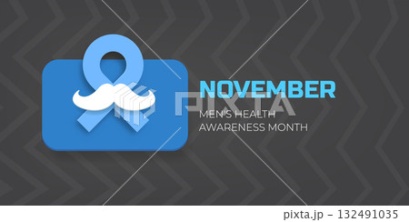 November Mens Health awareness month banner with blue ribbon and moustache icon on grey geometric abstract background November Mens Health awareness month banner with blue ribbon and moustache icon on grey geometric abstract background 132491035