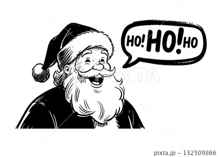 Cheerful Santa Claus shouting Ho Ho Ho in comic-style black ink drawing on a plain white background, concept of Christmas and joy 132509866
