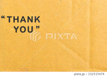 thank you wording on cardboard box texture background thank you wording on cardboard box texture background 132515474