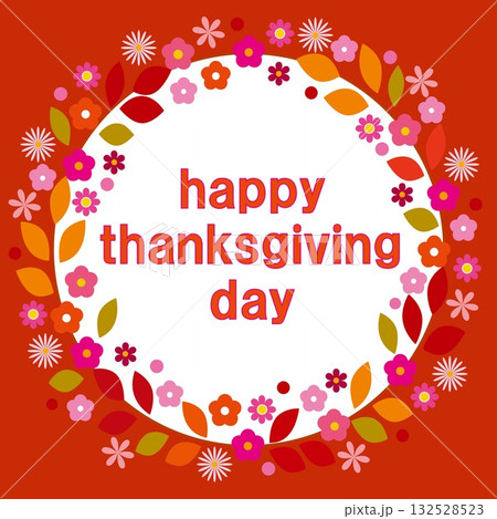 ハッピーサンクスギビングデー happy thanksgiving day 秋イメージ ハッピーサンクスギビングデー happy thanksgiving day 秋イメージ 132528523