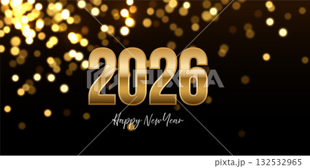 Golden 2026 New Year greeting card. Shiny gold numbers with sparkling bokeh lights on black background. Merry Christmas festive postcard, invitation, banner, poster. Luxury vector illustration Golden 2026 New Year greeting card. Shiny gold numbers with sparkling bokeh lights on black background. Merry Christmas festive postcard, invitation, banner, poster. Luxury vector illustration 132532965