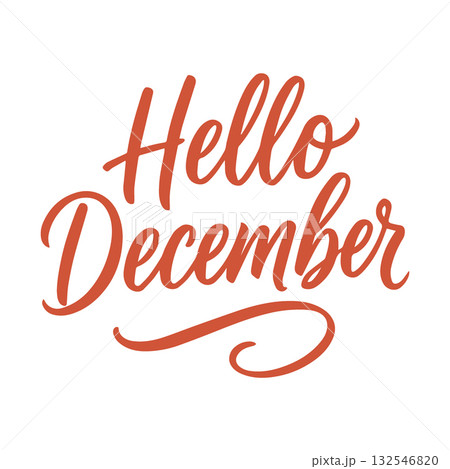 Hello December, vector red brush lettering. Modern hand drawn calligraphy on a white background. Christmas vector illustration in ink. Winter typography for a gift poster or card. Vector flat Hello December, vector red brush lettering. Modern hand drawn calligraphy on a white background. Christmas vector illustration in ink. Winter typography for a gift poster or card. Vector flat 132546820