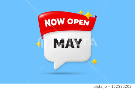 May chat speech bubble. Now open flag ribbon. May month icon. Event schedule May date. Meeting appointment planner. 3d sparkle stars speech bubble. Vector 132553202