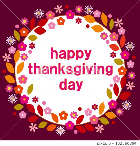 ハッピーサンクスギビングデー happy thanksgiving day 秋イメージ バーガンディ ハッピーサンクスギビングデー happy thanksgiving day 秋イメージ バーガンディ 132560804