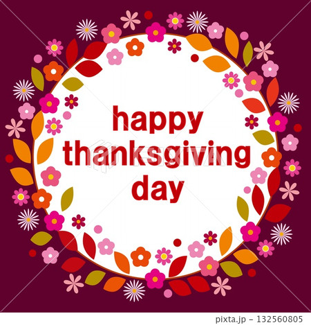 ハッピーサンクスギビングデー　happy thanksgiving day　秋イメージ　バーガンディ 132560805