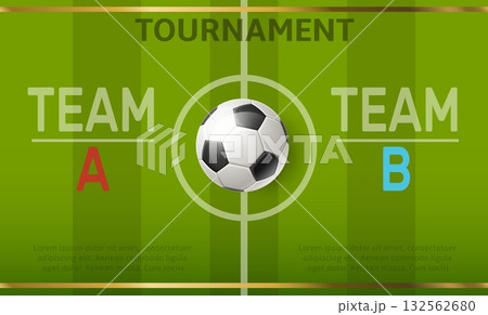 Realistic two teams soccer tournament. Competition scoreboard design template. Championship match. Opponents VS confrontation. Sport stadium. Vector banner with football field and ball 132562680