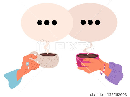 Womens hands hold cups of flavored coffee or tea. Speech bubbles. Pleasant conversation with beverages. Friends communication. Girls drinking hot beverages. Arms with mugs. Vector concept 132562698
