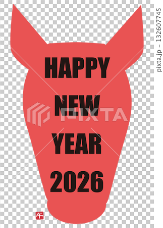 2026年 午年　年賀状 Happy New Year! 132607745