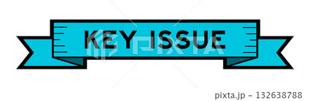 Ribbon label banner with word key issue in blue color on white background 132638788