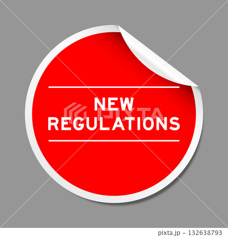 Red color peel sticker label with word new regulation on gray background Red color peel sticker label with word new regulation on gray background 132638793