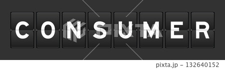 Black color analog flip board with word consumer on gray background Black color analog flip board with word consumer on gray background 132640152