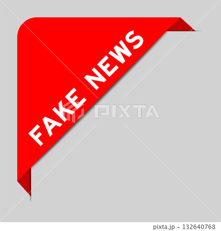 Red color of corner label banner with word fake news on gray background Red color of corner label banner with word fake news on gray background 132640768