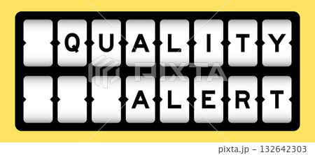 Black color in word quality alert on slot banner with yellow color background 132642303