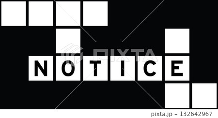 Alphabet letter in word notice on crossword puzzle background Alphabet letter in word notice on crossword puzzle background 132642967