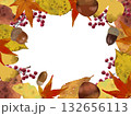 秋の落ち葉や木の実のフレーム 132656113