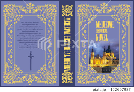 Book cover design featuring ornate frames, a royal crown, a sword, and a european cathedral 132697987