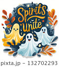 Cheerful ghosts with Spirits Unite text, surrounded by autumn leaves on a dark background. Concept of Halloween celebration and unity 132702293