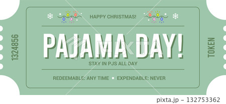 Seasonal Event Ticket or Coupon for Pajama Day Vector Cutout Illustrated Template Seasonal Event Ticket or Coupon for Pajama Day Vector Cutout Illustrated Template 132753362