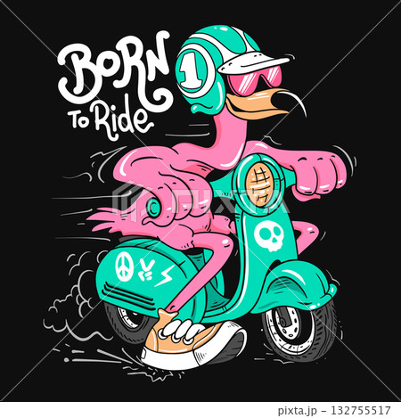 Funny Flamingo Rider Born to Ride Cartoon Illustration, Pink Biker Bird on Scooter Funny Flamingo Rider Born to Ride Cartoon Illustration, Pink Biker Bird on Scooter 132755517