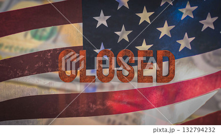 The Rusty Closed on USA flag for Business concept 3d Rendering. 132794232