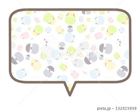 小鳥の四角いフキダシ 小鳥の四角いフキダシ 132815939
