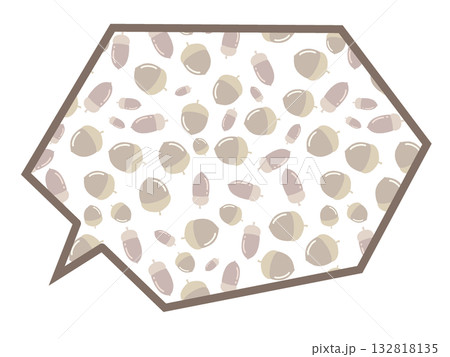 ドングリのフキダシ 132818135