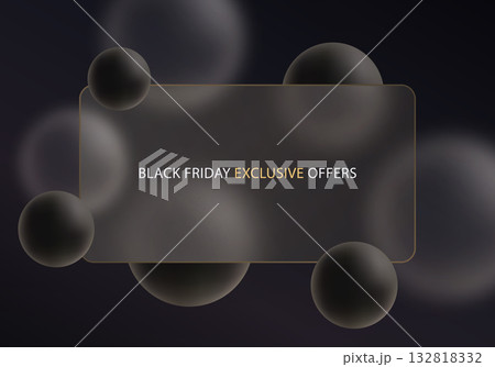 Black Friday mockup with a frosted glass panel and soft black spheres, perfect for exclusive promotions. Black Friday mockup with a frosted glass panel and soft black spheres, perfect for exclusive promotions. 132818332