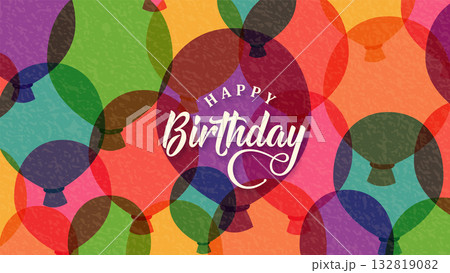 Happy birthday vector illustration background. Birth greeting banner, celebrate poster with colorful balloons and retro texture. Congratulation text decoration 132819082