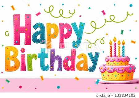 Colorful Happy Birthday text and cake with candles. 132834102