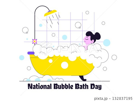 National Bubble Bath Day Vector Illustration Featuring Relaxing Spa Bath Scene with Bubbles, Towels, Candles, and Self Care in Flat Cartoon Style 132837195