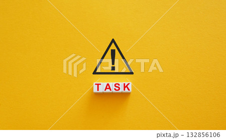 Task warning sign as concept urgent work and project deadline. 132856106