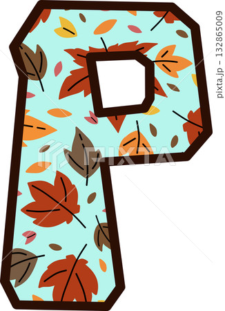 Autumn Leaves Pattern Uppercase Letter P Autumn Leaves Pattern Uppercase Letter P 132865009